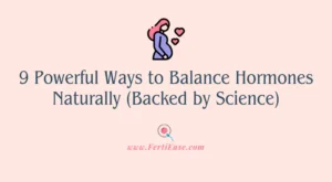 9 Powerful Ways to Balance Hormones Naturally (Backed by Science)