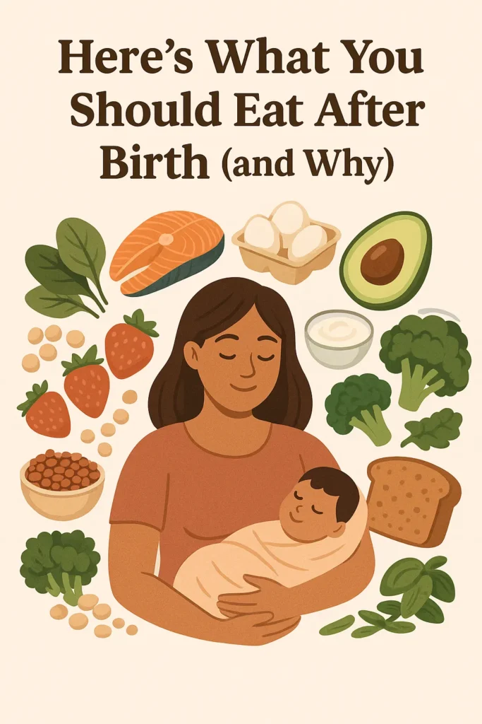Heres What You Should Eat After Birth And Why Fertiease