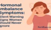 Hormonal Imbalance Symptoms: Silent Warning Signs Women Should Never Ignore 2026