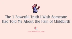 The 1 Powerful Truth I Wish Someone Had Told Me About the Pain of Childbirth