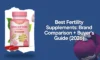 Best Fertility Supplements: Brand Comparison + Buyer’s Guide (2026)